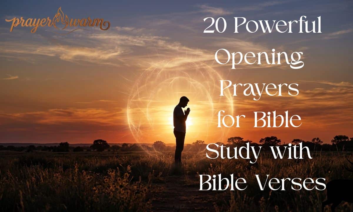 20 Powerful Opening Prayers for Bible Study with Bible Verses